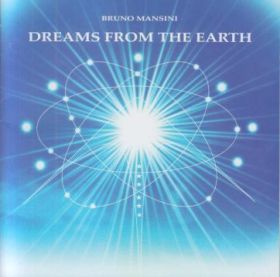 BRUNO MANSINI / DREAMS FROM THE EARTH ξʾܺ٤