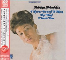 ARETHA FRANKLIN / I NEVER LOVED A MAN THE WAY I LOVE YOU ξʾܺ٤