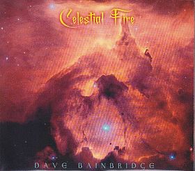 DAVE BAINBRIDGE / CELESTIAL FIRE ξʾܺ٤