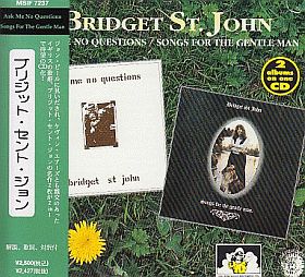 BRIDGET ST.JOHN / ASK ME NO QUESTIONS and SONGS FOR THE GENTLE MAN ξʾܺ٤