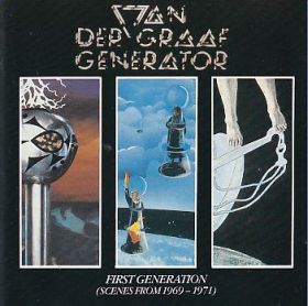 VAN DER GRAAF GENERATOR(VAN DER GRAAF) / FIRST GENERATION ξʾܺ٤