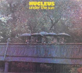NUCLEUS(IAN CARR NUCLEUS) / UNDER THE SUN ξʾܺ٤