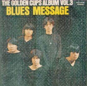 GOLDEN CUPS / BLUES MESSAGE の商品詳細へ