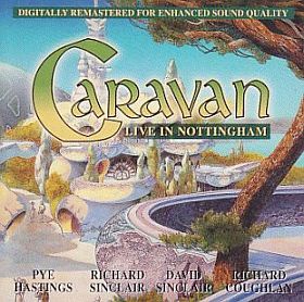 CARAVAN / LIVE IN NOTTINGHAM ξʾܺ٤