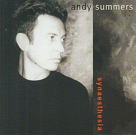 ANDY SUMMERS / SYNAESTHESIA ξʾܺ٤