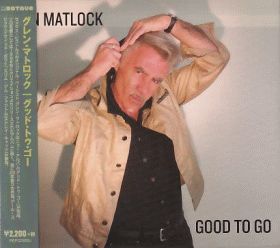GLEN MATLOCK / GOOD TO GO ξʾܺ٤