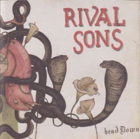 RIVAL SONS / HEAD DOWN ξʾܺ٤