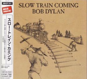 BOB DYLAN / SLOW TRAIN COMING ξʾܺ٤