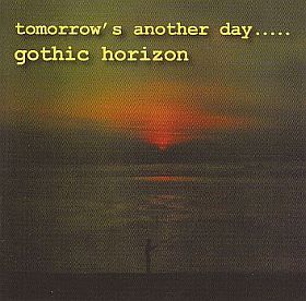 GOTHIC HORIZON / TOMORROW'S ANOTHER DAY ξʾܺ٤