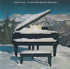 SUPERTRAMP / EVEN IN THE QUIETEST MOMENTS... ξʾܺ٤