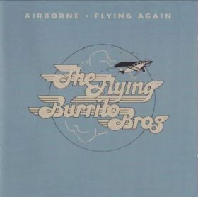 FLYING BURRITO BROTHERS / AIRBORNE and FLYING AGAIN ξʾܺ٤