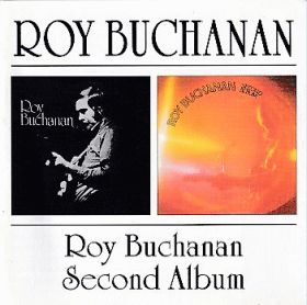 ROY BUCHANAN / ROY BUCHANAN and SECOND ALBUM ξʾܺ٤