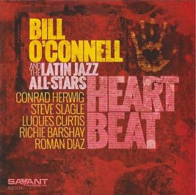 BILL O'CONNELL & THE LATIN JAZZ ALL-STARS / HEART BEAT ξʾܺ٤