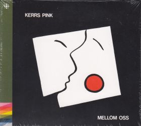KERRS PINK / MELLOM OSS ξʾܺ٤