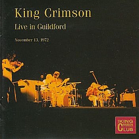 KING CRIMSON / LIVE IN GUILDFORD 1972 ξʾܺ٤