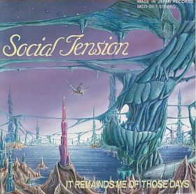SOCIAL TENSION / IT REMAINDS ME OF THOSE DAYS ξʾܺ٤