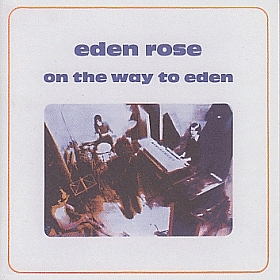 EDEN ROSE / ON THE WAY TO EDEN ξʾܺ٤