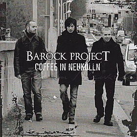BAROCK PROJECT / COFFEE IN NEUKOLLN ξʾܺ٤