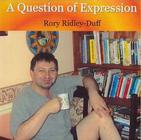 RORY RIDLEY-DUFF / A QUESTION OF EXPRESSION ξʾܺ٤