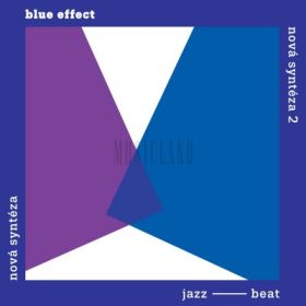 BLUE EFFECT (MODRY EFEKT / M.EFEKT) / NOVA SYNTEZA / NOVA SYNTEZA 2 ξʾܺ٤