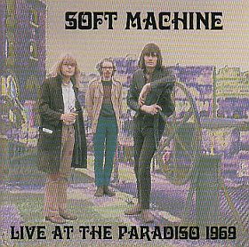 SOFT MACHINE / LIVE AT THE PARADISO ξʾܺ٤