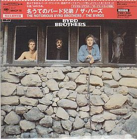 BYRDS / NOTORIOUS BYRDS BROTHERS ξʾܺ٤