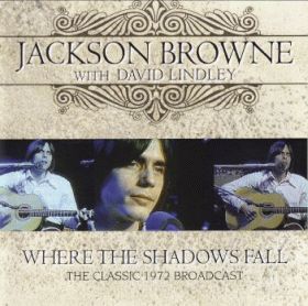 JACKSON BROWNE / WHERE THE SHADOWS FALL ξʾܺ٤
