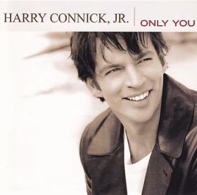 HARRY CONNICK JR / ONLY YOU ξʾܺ٤