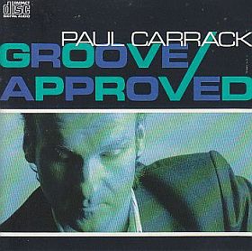 PAUL CARRACK / GROOVE APPROVER ξʾܺ٤