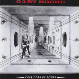 GARY MOORE / CORRIDORS OF POWER ξʾܺ٤