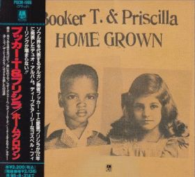BOOKER T. & PRISCILLA / HOME GROWN ξʾܺ٤