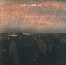 HATFIELD & THE NORTH / HATFIELD AND THE NORTH ξʾܺ٤