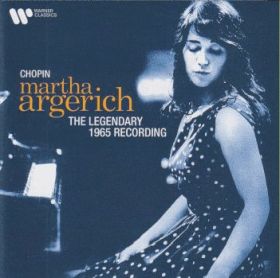 MARTHA ARGERICH / CHOPIN MARTHA ARGERICH THE LEGENDARY 1965 RECORDING ξʾܺ٤