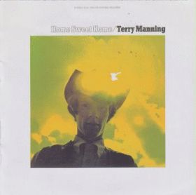 TERRY MANNING / HOME SWEET HOME ξʾܺ٤