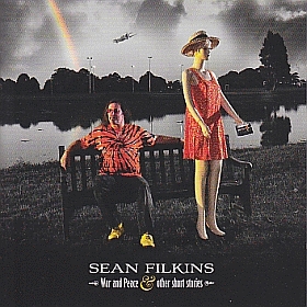 SEAN FILKINS / WAR AND PEACE AND OTHER SHORT STORIES の商品詳細へ