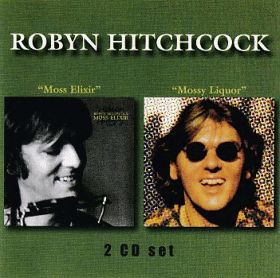 ROBYN HITCHCOCK / MOSS ELIXIR and MOSSY LIQUOR ξʾܺ٤
