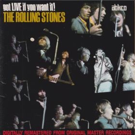 ROLLING STONES / GOT LIVE IF YOU WANT IT ! ξʾܺ٤