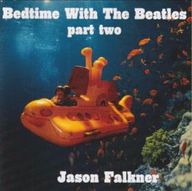 JASON FALKNER / BEDTIME WITH THE BEATLES PART 2 ξʾܺ٤