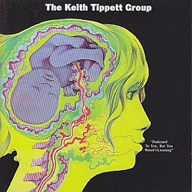 KEITH TIPPETT GROUP / DEDICATED TO YOU BUT YOU WEREN'T LISTENING ξʾܺ٤