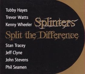 SPLINTERS / SPLIT THE DIFFERENCE ξʾܺ٤
