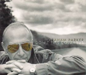 GRAHAM PARKER / DON'T TELL COLUMBUS ξʾܺ٤
