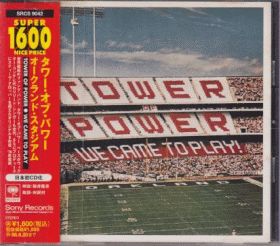 TOWER OF POWER / WE CAME TO PLAY! ξʾܺ٤