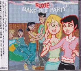 ROXIE / MAKE OUT PARTY ! ξʾܺ٤