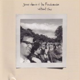 JESSE HARRIS & THE FERDINANDOS / WITHOUT YOU ξʾܺ٤