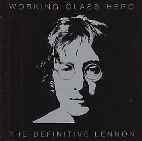 JOHN LENNON / WORKING CLASS HERO: THE DEFINITIVE LENNON ξʾܺ٤