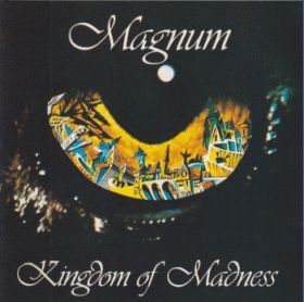 MAGNUM / KINGDOM OF MADNESS ξʾܺ٤