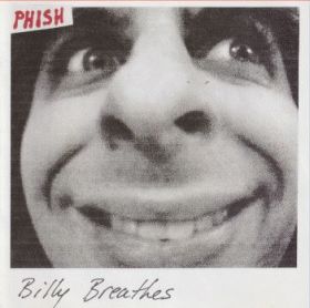 PHISH / BILLY BREATHES ξʾܺ٤