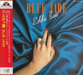 EDDIE BAN / BLUE JADE ξʾܺ٤