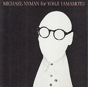 MICHAEL NYMAN / FOR YOHJI YAMAMOTO THE SHOW VOL.2 ξʾܺ٤