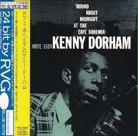 KENNY DORHAM / ROUND ABOUT MIDNIGHT AT THE CAFE BOHEMIA ξʾܺ٤